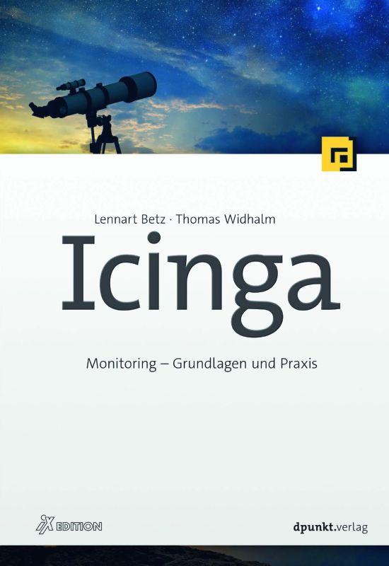 Icinga: Monitoring – Grundlagen und Praxis