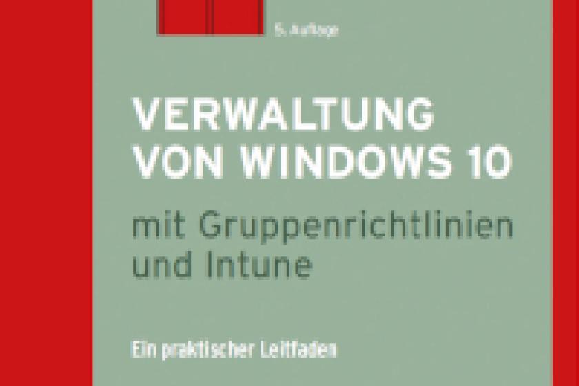 Buchbesprechung: Verwaltung von Windows 10 mit Gruppenrichtlinien und Intune