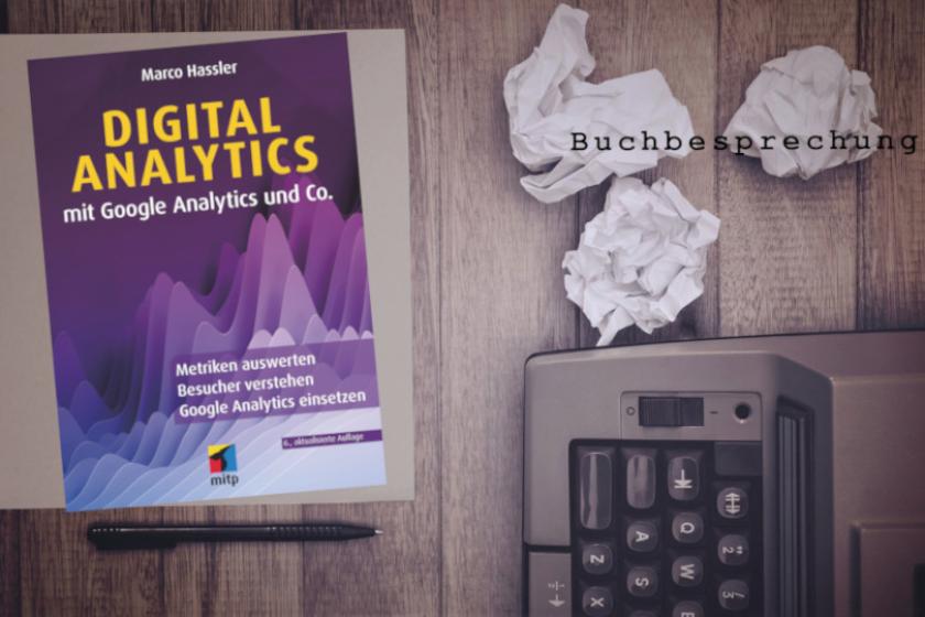 Digital Analytics mit Google Analytics und Co.