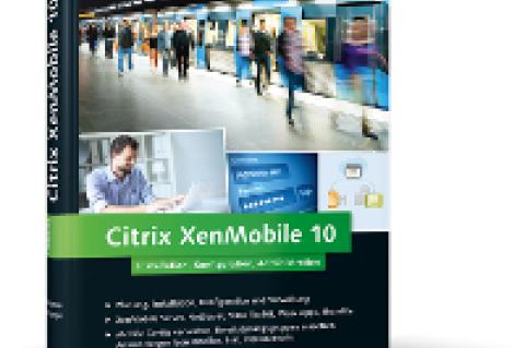 Buchbesprechung: Citrix XenMobile 10
