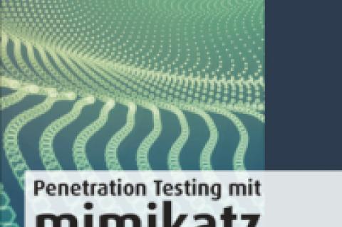 Buchbesprechung: Penetration Testing mit mimikatz